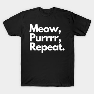 Meow Purrr Repeat T-Shirt